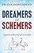 Dreamers and Schemers: A Political History of Australia