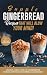 Supple Gingerbread Recipes ...