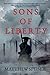 Sons of Liberty by Matthew Speiser