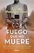 Fuego que no muere