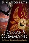 Caesar's Command:...