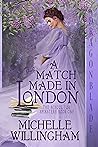A Match Made in London by Michelle Willingham