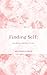 Finding Self: Journey to Self-love