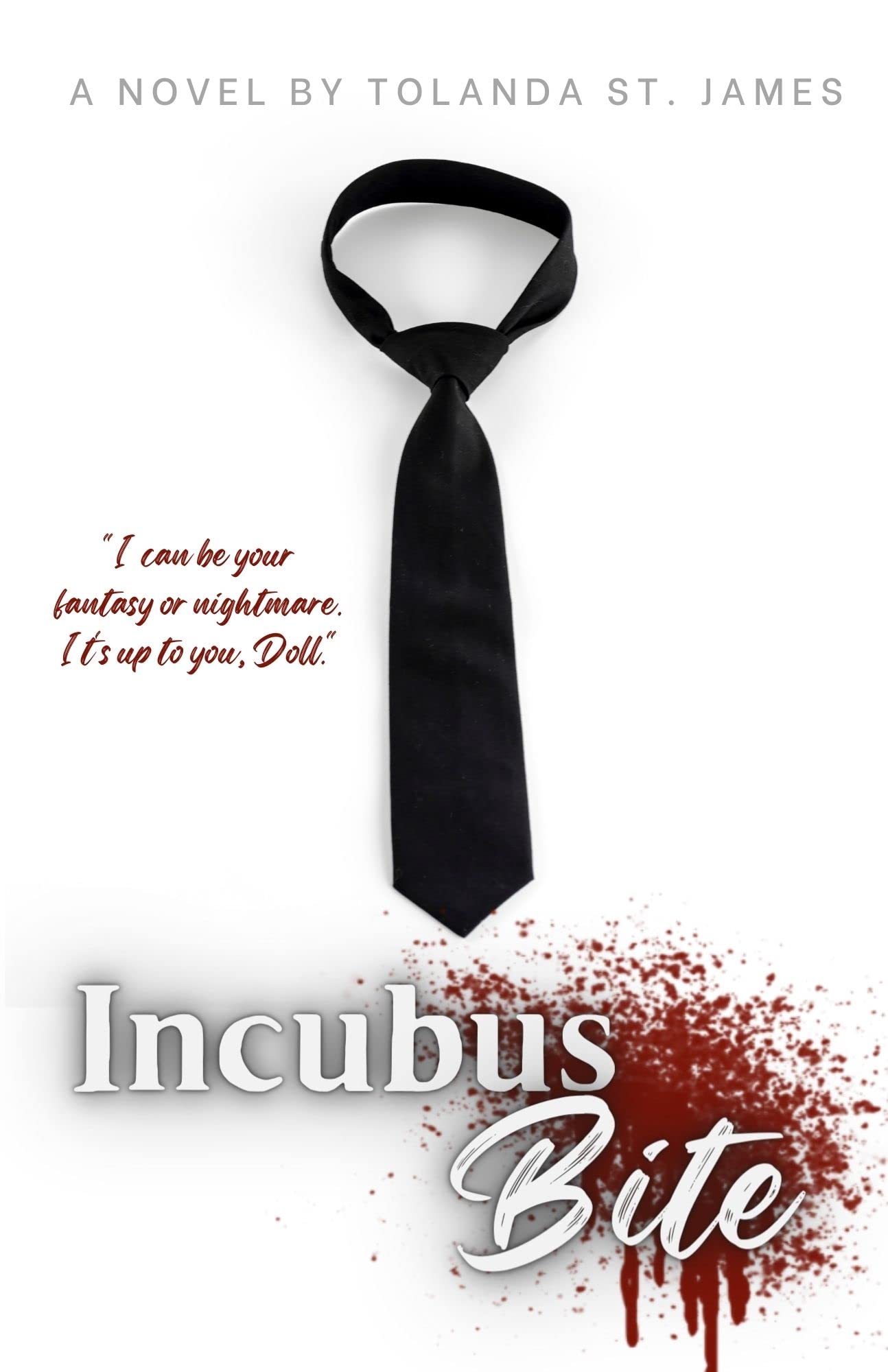 Incubus Bite : The Demon and The Doll (Enemies to lovers) (Gamble of Souls Book 1)