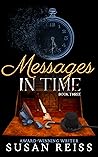 Messages in Time (In Time #3) Messages in Time (In Time #3)