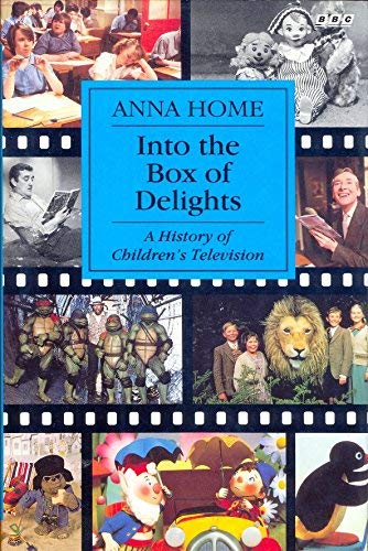 Into the Box of Delights: The History of Children's Television (Hardcover)