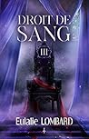Droit de Sang III: La guerre de larmes