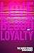 Love, Blood and Loyalty (Th...