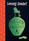 Poison for Breakfast