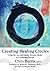 Creating Healing Circles: U...