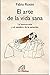 El arte de la vida sana: La hemorroísa y el sendero de la sanación