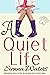 A Quiet Life