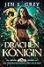 Drachenkönigin (Die Verborgener König #3)