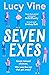 Seven Exes