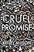 Cruel Promise