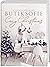 Cozy Christmas: Weihnachten bei butiksofie - Dekoideen und Rezepte für die schönste Zeit des Jahres