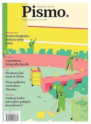 Pismo. Magazyn Opinii nr 10/2022 (#58)