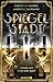 Tränen aus Gold und Silber (Spiegelstadt, #1)