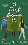 A Forest Between Us