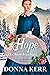 Hope: En busca de un hogar (Esposas de Montana nº 2) (Spanish Edition)