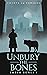 Unbury the Bones (Ember Bones, #1)