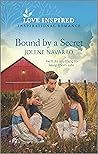Bound by a Secret by Jolene Navarro Bound by a Secret by Jolene Navarro