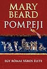 Pompeji by Mary Beard