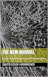The New Normal by David Gray-Hammond The New Normal by David Gray-Hammond