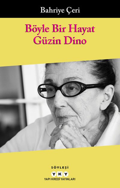 Böyle Bir Hayat Güzin Dino