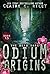 Odium Origins