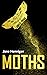 Moths (Moths, #1)