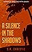 A Silence in the Shadows (T...