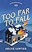 Too Far to Fall (The Edie Doyle Mysteries #1)