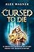 Cursed to Die (Murder in An...