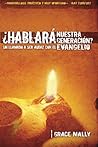 ¿Hablará Nuestra Generación? (Spanish Edition) ¿Hablará Nuestra Generación? (Spanish Edition)