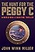 The Hunt for the Peggy C by John Winn Miller