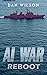 AI War: Reboot (AI WARS Boo...