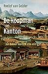 De koopman van Kanton: Jan Beker Teerlink, 1759-1832