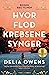 Hvor flodkrebsene synger by Delia Owens