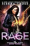 Rage (Spelldrift: Coven of Fire, #3) Rage (Spelldrift: Coven of Fire, #3)