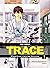 Trace: experto en ciencias forenses 1 (Spanish Edition)