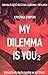 My dilemma is you 2 by Rees