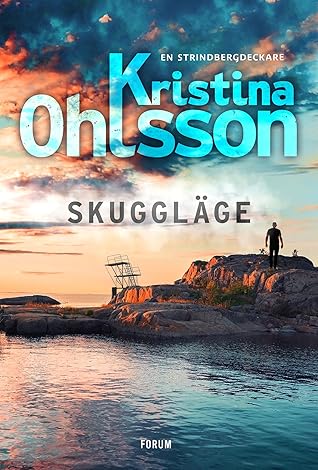 Skuggläge (Strindberg, #3)