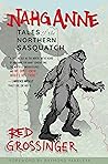 Nahganne: Tales of the Northern Sasquach (Spirit of Nature)