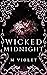 Wicked Midnight by M. Violet