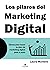 Los pilares del marketing digital by Laura Montero