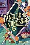 Tangled Up in Nonsense by Merrill Wyatt