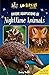 The Nocturnals Explore Unique Adaptations of Nighttime Animals by Tracey Hecht