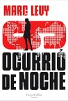 Ocurrió de noche