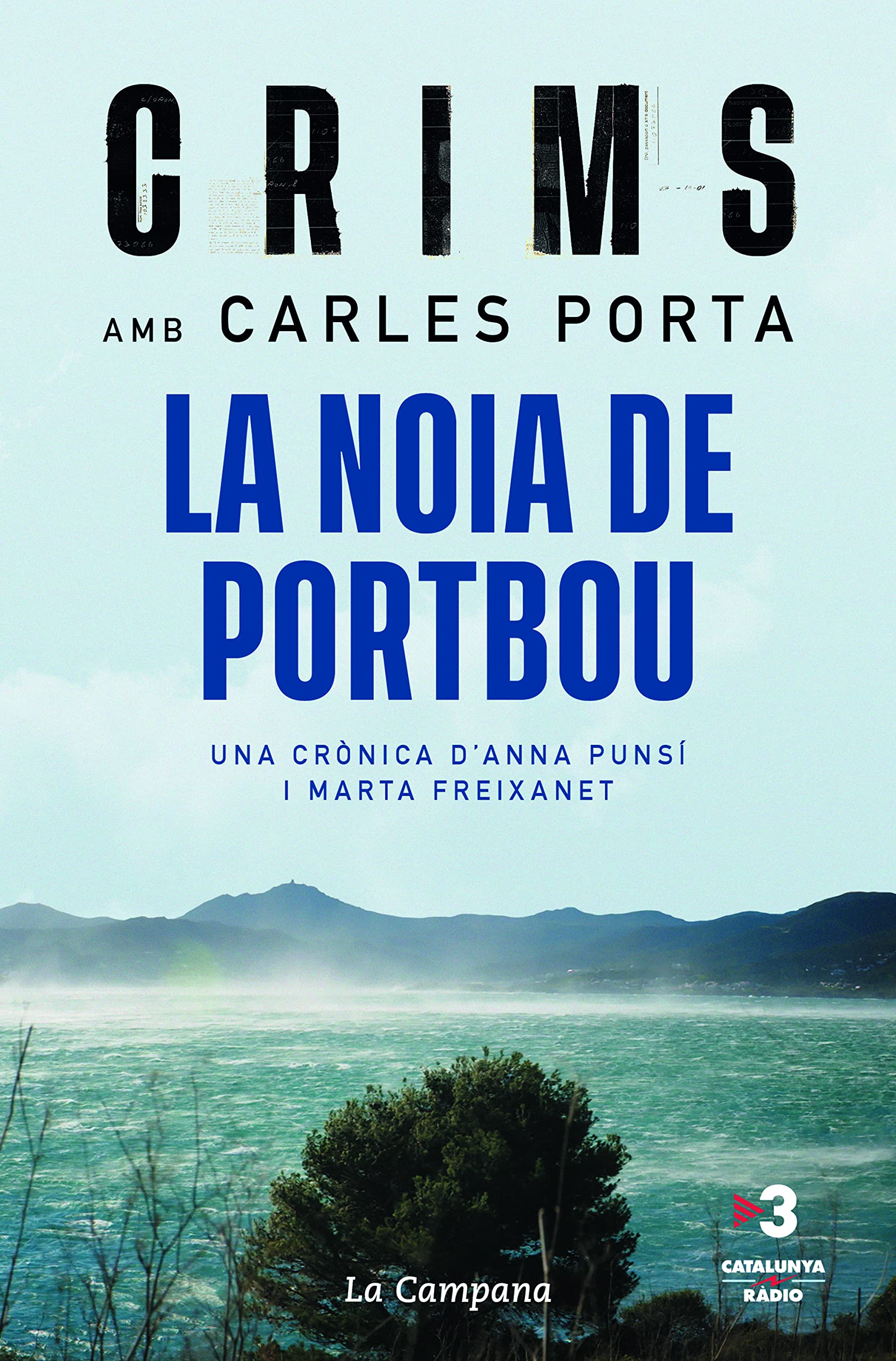 Crims: la noia de Portbou: Anatomia d'una investigació (Paperback)